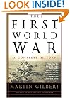 The First World War, Second Edition: A Complete History