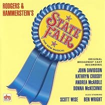 Rodgers & Hammerstein's State Fair (1996 Original Broadway Cast)