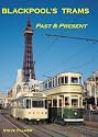 Blackpool's Trams Past and Present