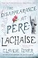 The Disappearance at Pere-Lachaise