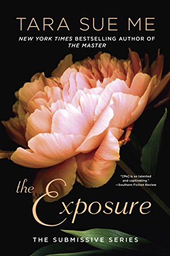 The Exposure (The Submissive Series)