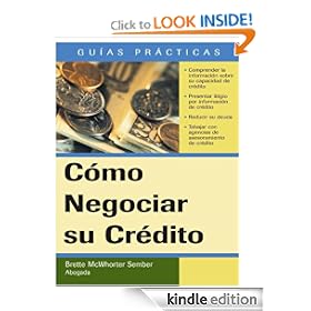 Como Negociar su Credito (Legal Survival Guides (Spanish Editions))