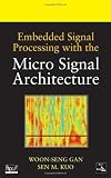 Embedded Signal Processing with the Micro Signal Architecture