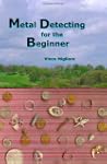 Metal Detecting for the Beginner