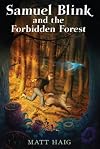 Samuel Blink and the Forbidden Forest