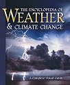 Encyclopedia of Weather and Climate Change: A Complete Visual Guide