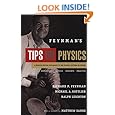 Feynman's Tips on Physics: Reflections, Advice, Insights, Practice - A Problem-Solving Supplement to the Feynman Lectures on Physics
