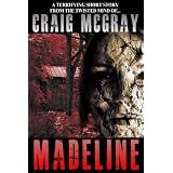 Madeline (A Short Horror Story)