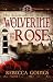 The Wolverine and the Rose