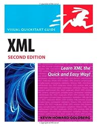 XML: Visual QuickStart Guide (2nd Edition) (Visual QuickStart Guide)