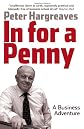 In for a Penny: A Business Adventure