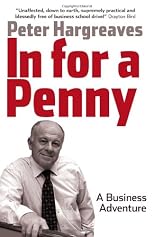 In for a Penny: A Business Adventure