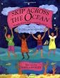 Skip Across the Ocean