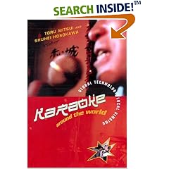 Karaoke Around the World (Routledge Research in Cultural and Media Studies)