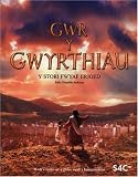 Gŵr y gwyrthiau : y stori fwyaf erioed