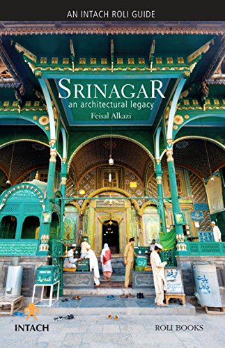 Srinagar: An Architectural Legacy (Intach Roli Guide)