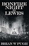 Bonfire Night in Lewes