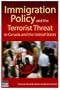 Immigration Policyand the Terrorist Threat in Canada and United States