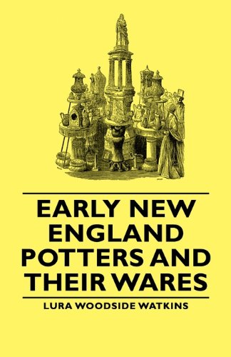 early new england potters and their wares