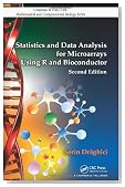 Statistics and Data Analysis for Microarrays Using R and Bioconductor, Second Edition (Chapman & Hall/CRC Mathematical & Computational Biology)