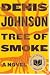 Tree of Smoke: A Novel