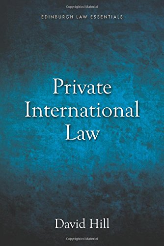 Private International Law Essentials (THE EDINBURGH LAW ESSENTIALS EUP)