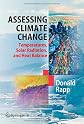 Assessing Climate Change: Temperatures, Solar Radiation and Heat Balance (Springer Praxis Books / Environmental Sciences)