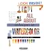 All About Techniques in Watercolor