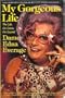 Dame Edna Everage : My Gorgeous Life