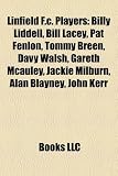 Produkt-Bild: Linfield F.C. Players: Billy Liddell, Bill Lacey, Pat Fenlon, Tommy Breen, Davy Walsh, Gareth McAuley, Jackie Milburn, Alan Blayney, John Ker