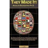 they made it how chinese french german indian iranian israeli and other foreign born entrepreneurs contributed