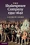 The Shakespeare Company, 1594-1642