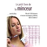 Le petit livre de la minceur : Les calories des aliments du quotidienpar Jean-Paul Blanc