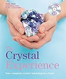 The crystal experience : your complete crystal workshop in a book