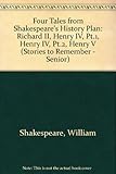 Four tales from Shakespeare's history plays