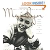 Marilyn: Her Life in Her Own Words: Marilyn Monroe's Revealing Last Words and Photographs