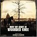 Bury My Heart at Wounded Knee [Music From The HBO Film]