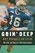 Goin' Deep: The Life and Times...