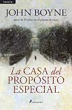 La casa del propósito especial (Novela (salamandra))