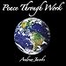 Peace Through Work