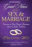 Image of Good News About Sex and Marriage: Answers to Your Honest Questions About Catholic Teaching