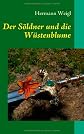 Der Söldner und die Wüstenblume (German Edition)