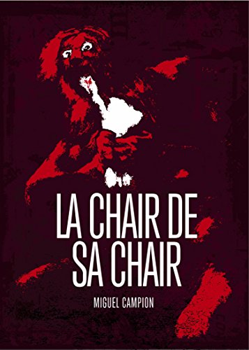 La chair de sa chair (French Edition)