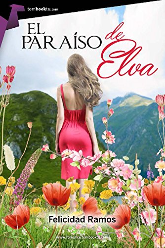 El paraíso de Elva (Spanish Edition)