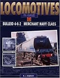 BULLEID 4-6-2 MERCHANT NAVY CLASS (Locomotives in Detail)