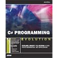 C# Programming Evolution by  Kevin Hoffman