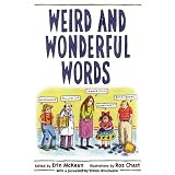 Weird and Wonderful Wordsby Erin McKean