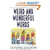 Weird and Wonderful Words