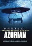 Project Azorian: The CIA and the Rais...