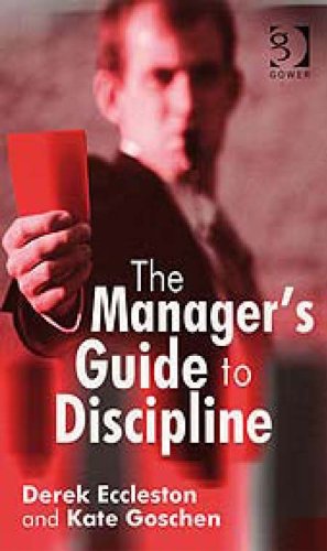 The Manager's Guide to Discipline